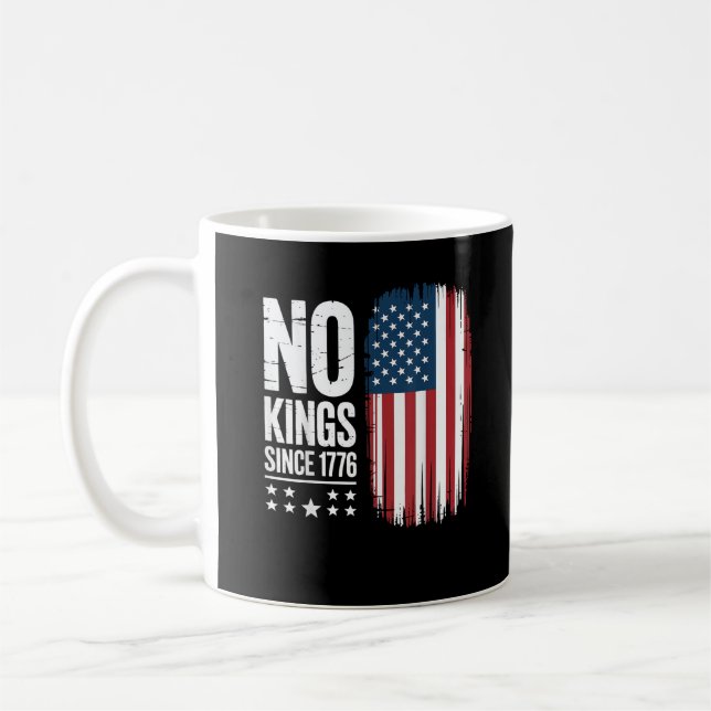 No Kings In America Since 1776 Freedom Spirit Look Kaffeetasse (Links)