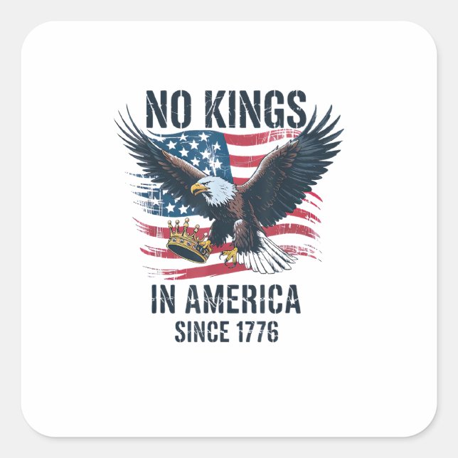 No Kings In America Since 1776 Minimal Clean Quadratischer Aufkleber (Vorderseite)