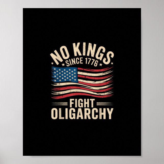 No Kings In America Since 1776  Oligarchy Patrioti Poster (Vorne)