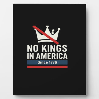 No Kings In America Since 1776 Patriotic Graphic D Fotoplatte