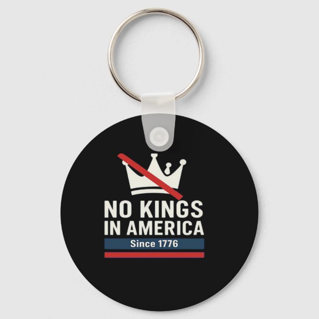 No Kings In America Since 1776 Patriotic Graphic D Schlüsselanhänger (Vorderseite)