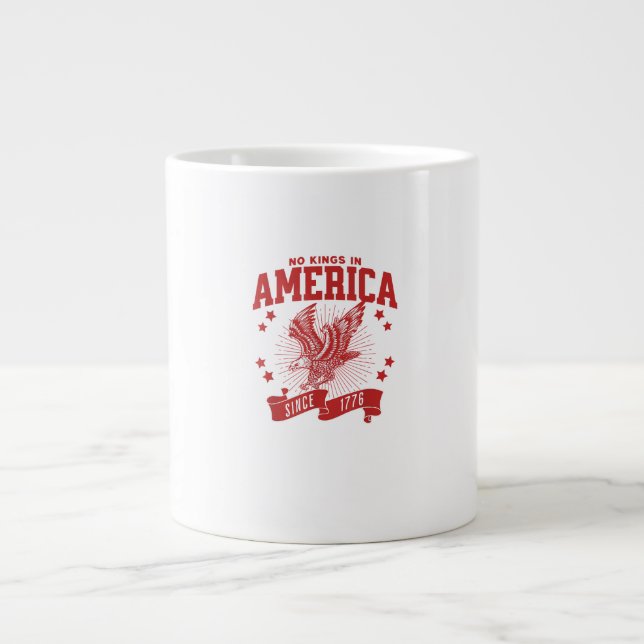 No Kings In America Since 1776 USA  Eagle Jumbo-Tasse (Vorderseite)