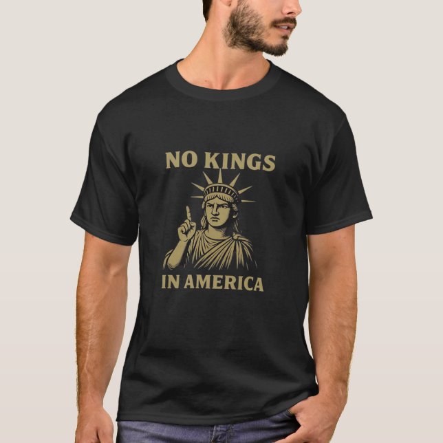 No Kings In America Statue Of  No Kings Day Protes T-Shirt (Vorderseite)