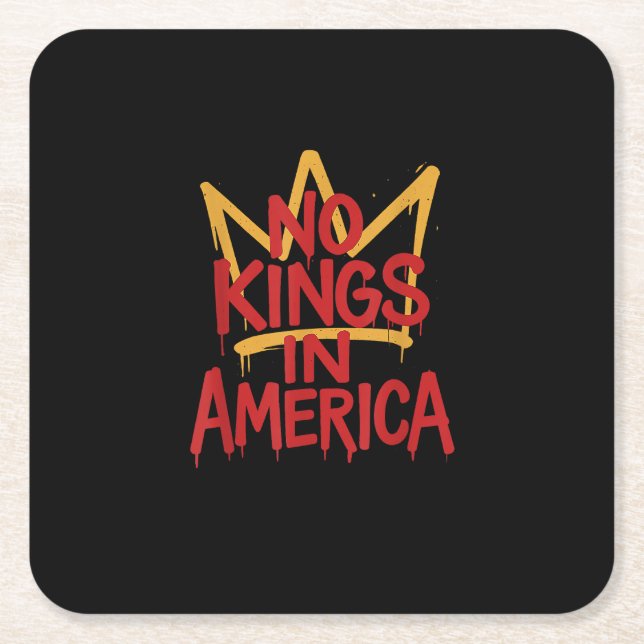 No Kings In America Street Art Political Creative  Rechteckiger Pappuntersetzer (Vorderseite)