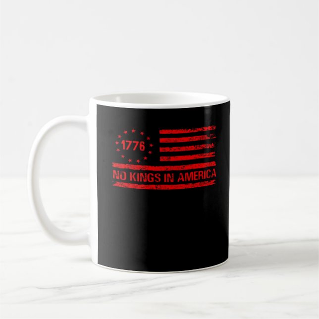 No Kings In America United States Independence Cla Kaffeetasse (Links)