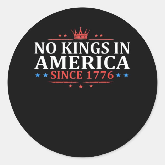 No Kings In America United States Independence Cla Runder Aufkleber (Vorderseite)
