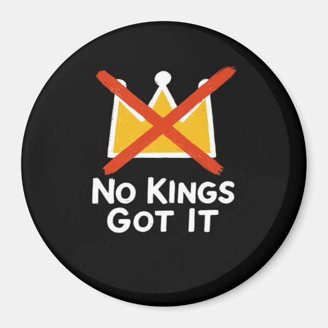 No Kings It - Trotzig gegenüber dem Volk Antityran Magnet (Vorne)