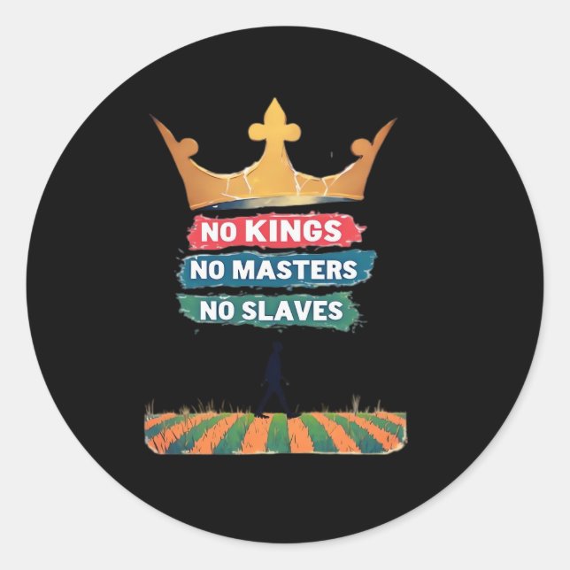 No Kings No Masters No Slaves Anti Authoritarian P Runder Aufkleber (Vorderseite)