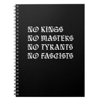 No Kings No Masters No Tyrants No Fascists Style Notizblock