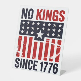 No Kings Patriotic 4. Juli Unabhängigkeitstag Sockelschild