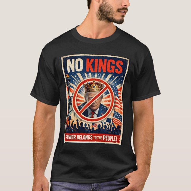 No Kings! Power Belongs to the People Protest T-Shirt (Vorderseite)