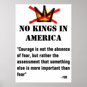 No Kings Protest Poster - FDR Zitat - Mut
