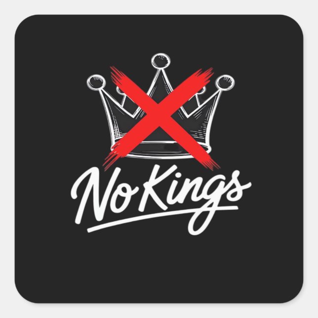 No Kings Simple Crown Artistic Design Quadratischer Aufkleber (Vorderseite)