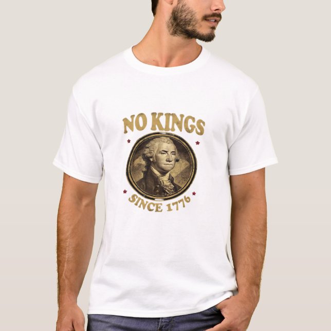 No Kings Since 1776 Classic T-Shirt (Vorderseite)