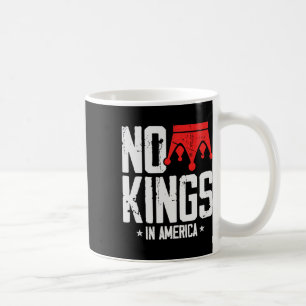 No Kings Vintag Patriotic Freedom Usa Lib Kaffeetasse