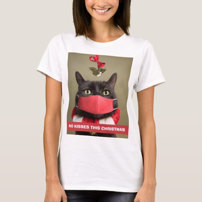 No Kisses Diese Weihnachtskatze im Gesicht Maske T-Shirt (Vorderseite)