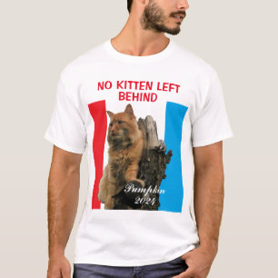 No Kitten Verlassen Behind Pumpkin für Präsident T-Shirt