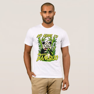 No Kung Fu, More Bamboo T-Shirt