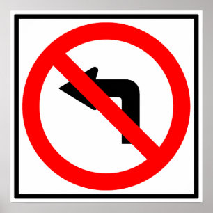 No Left Turn Highway Sign Poster