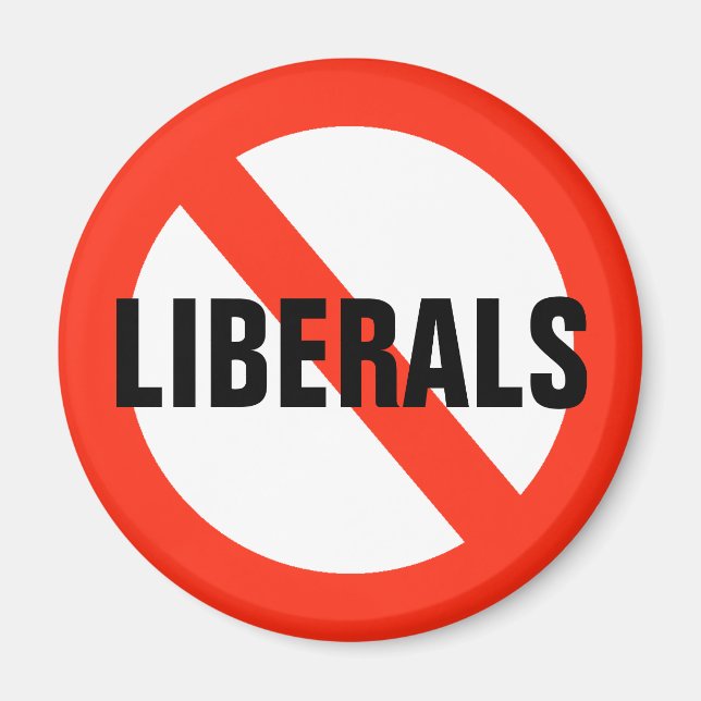 NO LIBERALS Magnet (Vorne)