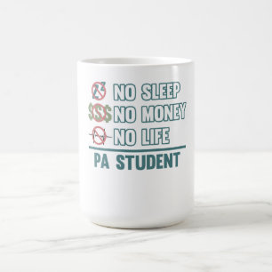 No Life PA Student Arzt Assistant Medical Grea Kaffeetasse