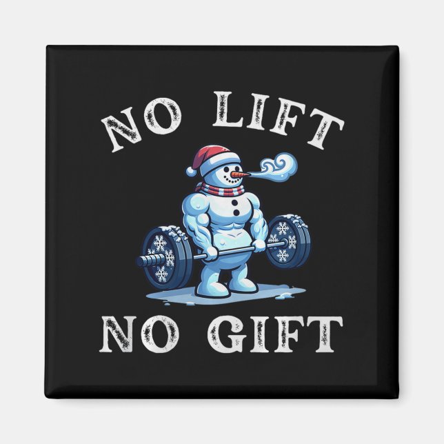 No Lift No Gift Funny Workout Snowman Christmas Gy Magnet (Vorne)