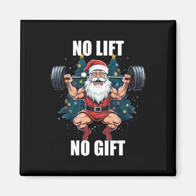 No Lift No Gift Santa Claus Christmas Gym Bodybuil Magnet (Vorne)