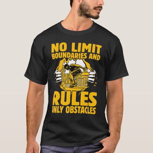 No Limit boundaries and rules only obstacles T-Shirt (Vorderseite)