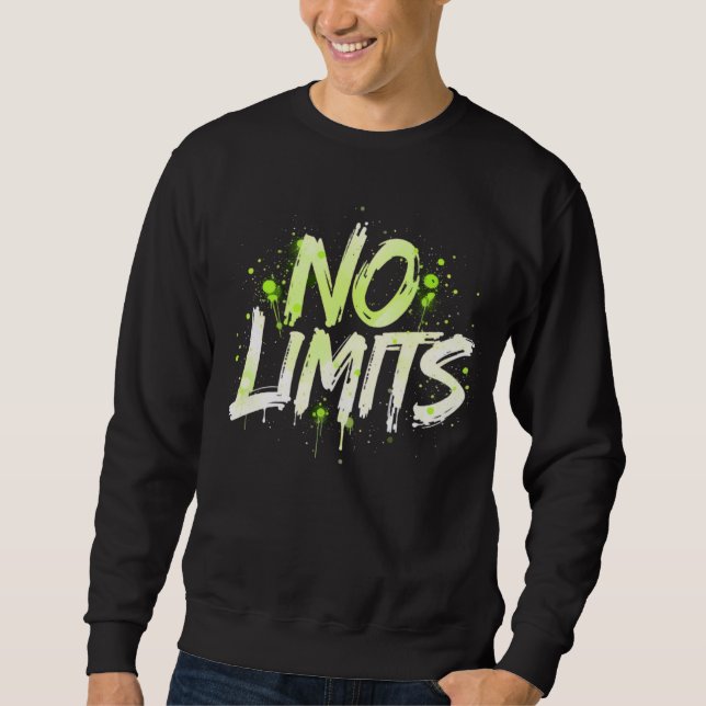 No Limits – Bold Graffiti Streetwear Design Sweatshirt (Vorderseite)