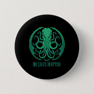 No Lives Cthulhu Sticker Button