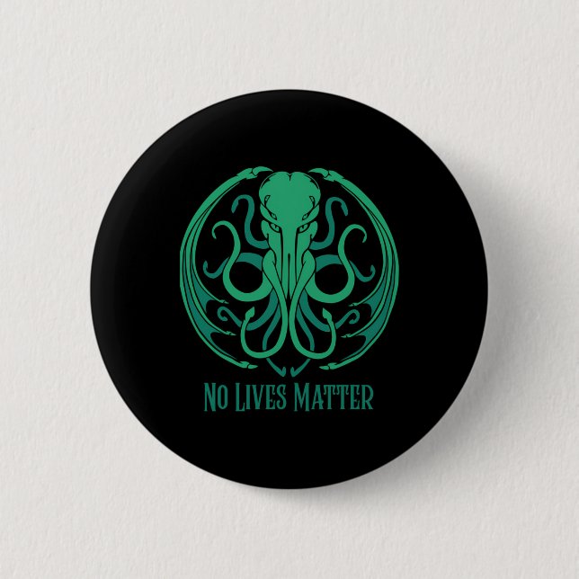 No Lives Cthulhu Sticker Button (Vorderseite)