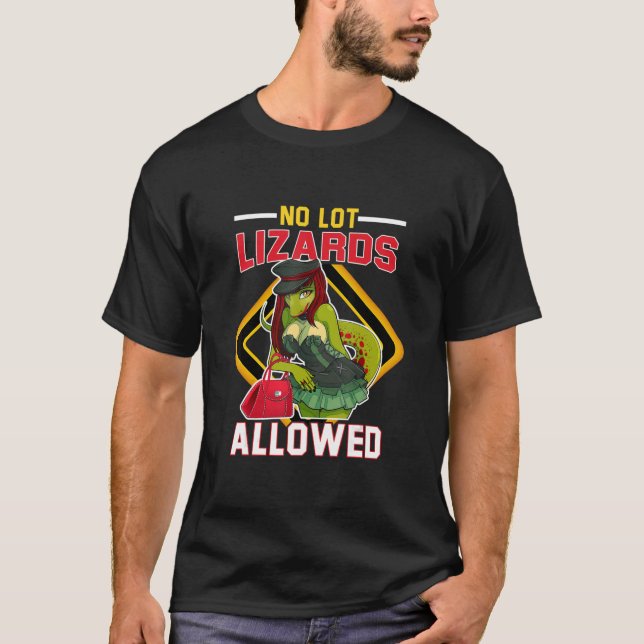 No Lot Lizard Zulässige LKWer Design T-Shirt (Vorderseite)