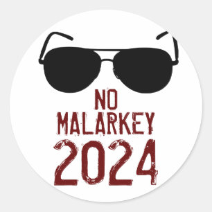 No Malarkey 2024 Runder Aufkleber