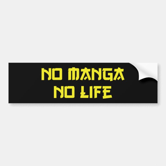 NO MANGA NO LIFE AUTOAUFKLEBER (Vorne)