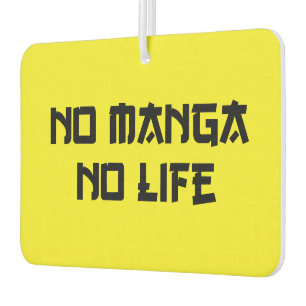 NO MANGA NO LIFE AUTOLUFTERFRISCHER