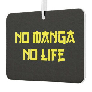 NO MANGA NO LIFE AUTOLUFTERFRISCHER