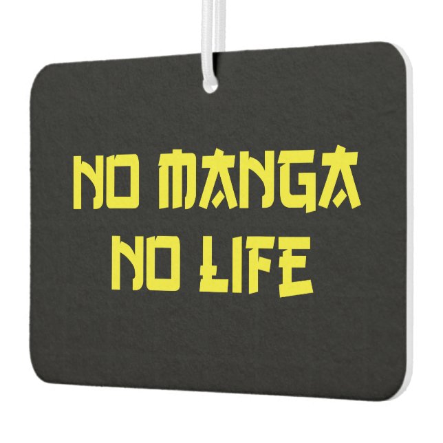 NO MANGA NO LIFE AUTOLUFTERFRISCHER (Links)