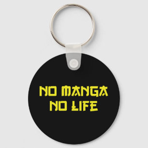 NO MANGA NO LIFE SCHLÜSSELANHÄNGER