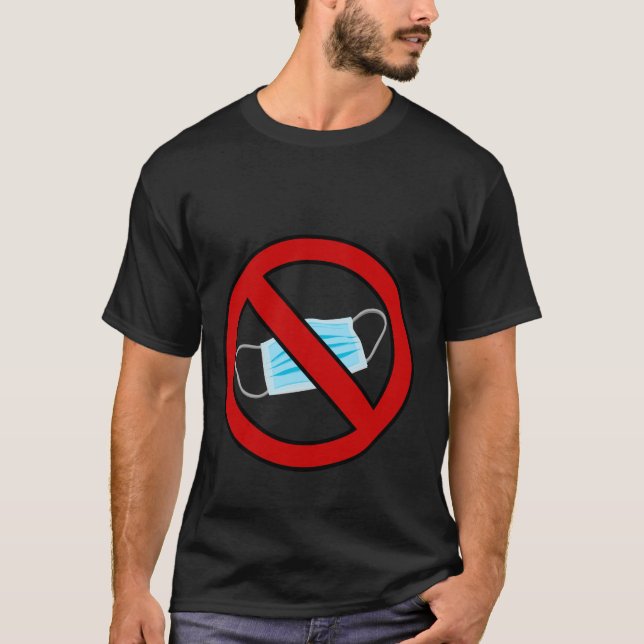 NO Mask Allowed T-Shirt (Vorderseite)