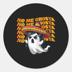 No Me Ghosta Funny Mexican Halloween Ghost Women 2 Runder Aufkleber