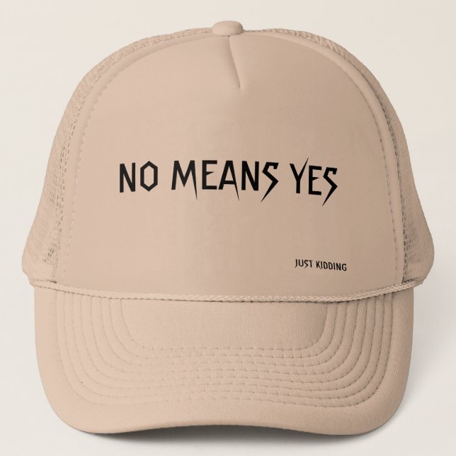 NO MEANS YES TRUCKERKAPPE (Vorderseite)