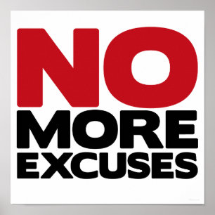 No More Excuses Poster