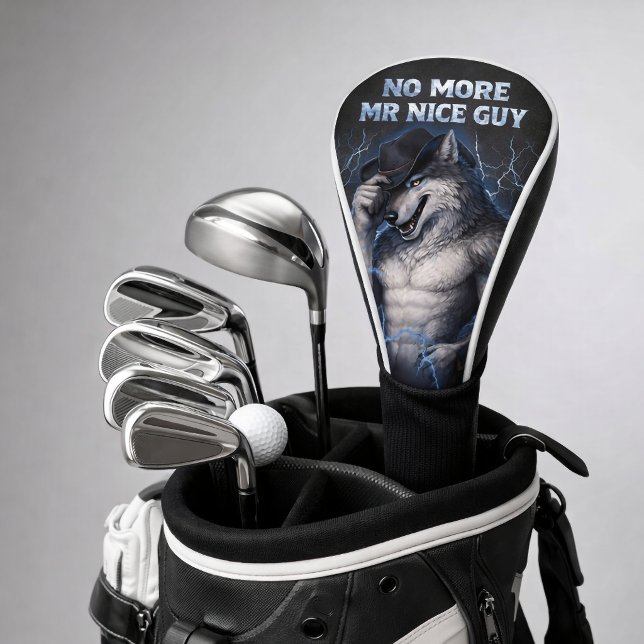 No More Mr Nice Guy Funny Alpha Wolf Meme Brainrot Golf Headcover (Von Creator hochgeladen)