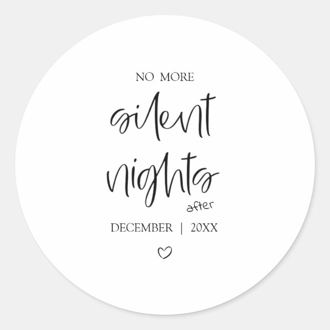 No More Silent Nights | Baby Announcement Sticker (Vorderseite)