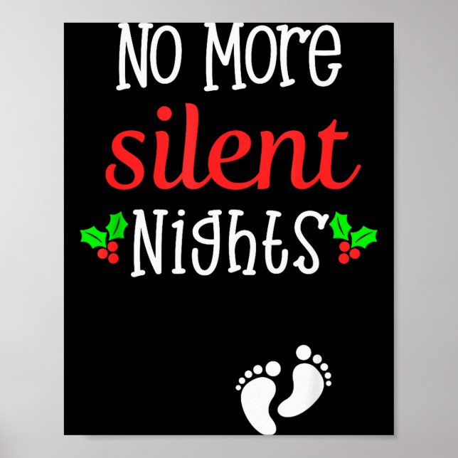 No More Silent Nights Christmas Pregnancy Announce Poster (Vorne)