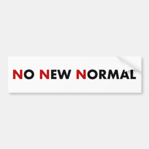 No New Normal bumper sticker Autoaufkleber