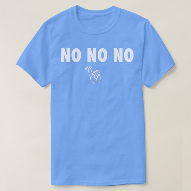 NO NO NO Mutombo  T-Shirt (Design vorne)