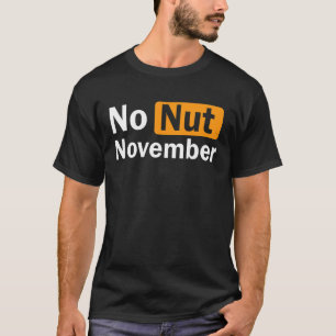 No Nut November Challenge Design T-Shirt