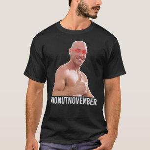 No Nut November meme- Endorted by Johnny Sins [Whi T-Shirt