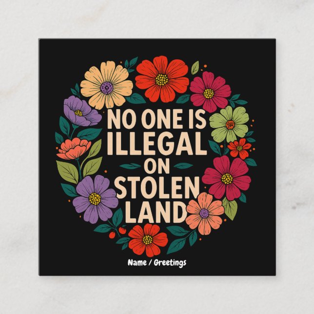 No One Is Illegal on Stolen Land Indigenous Pride Quadratische Visitenkarte (Vorderseite)